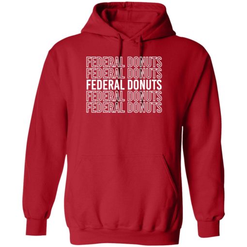 Federal Donuts Sweatshirt 2 red Federal donuts shirt