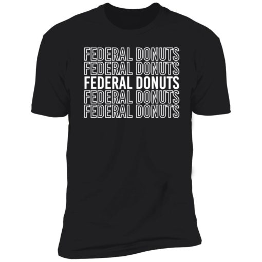 Federal Donuts Sweatshirt 5 1 Federal donuts shirt