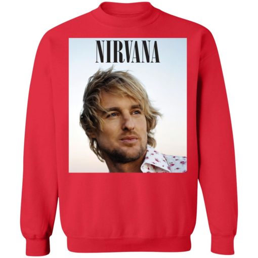 Nirvana Owen Wilson shirt 2 3 red Nirvana Owen Wilson sweatshirt