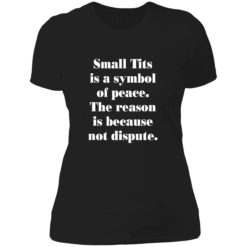 Small Tits Is A Symbol Of Peace The Reason Is Because Not Dispute