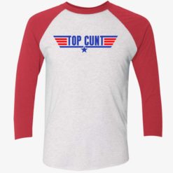 Top cunt shirt 9 1 1 Top c*nt raglan shirt