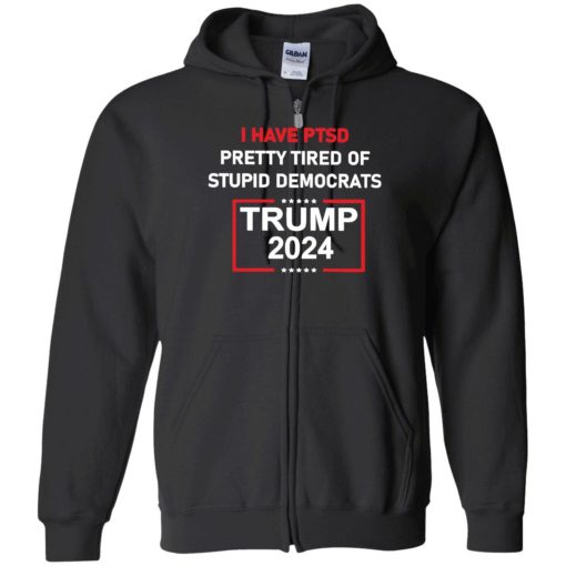 endas I Have Ptsd Pretty Tired Of Stupid Democrats Trump 2024 Shirt 10 1 I have ptsd pretty tired of stupid democrats Tr*mp 2024 shirt