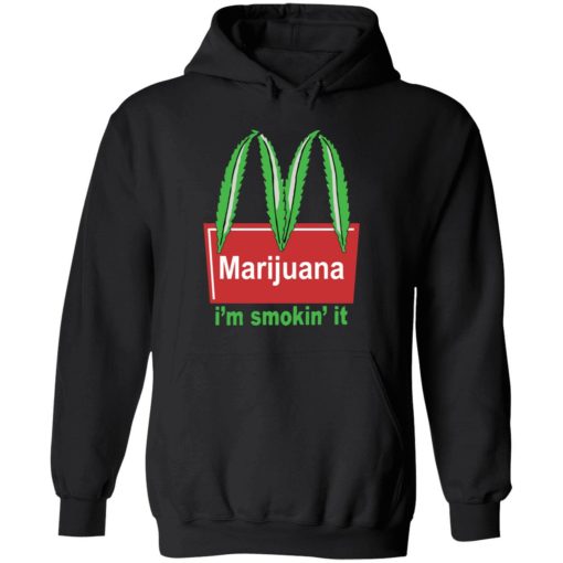 endas Marijuana Im Smokin It 2 1 Marijuana i’m smokin it shirt