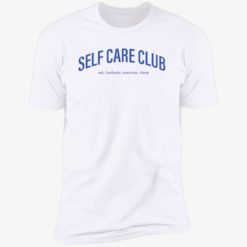 endas sweatshirt self care club shirt 5 1 Self care club eat hydrate exercise sleep shirt