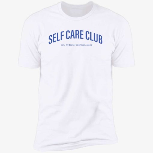 endas sweatshirt self care club shirt 5 1 Self care club eat hydrate exercise sleep shirt