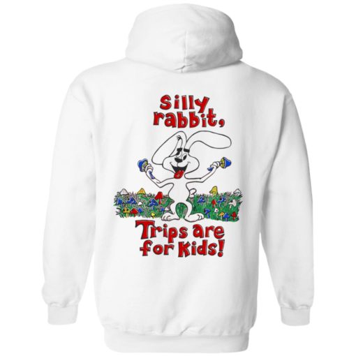 redirect07122022220706 1 Silly rabbit tricks are for kids hoodie
