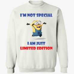 up het im not special i am just limited edition shirt 3 1 Minion i'm not special i am just limited edition shirt