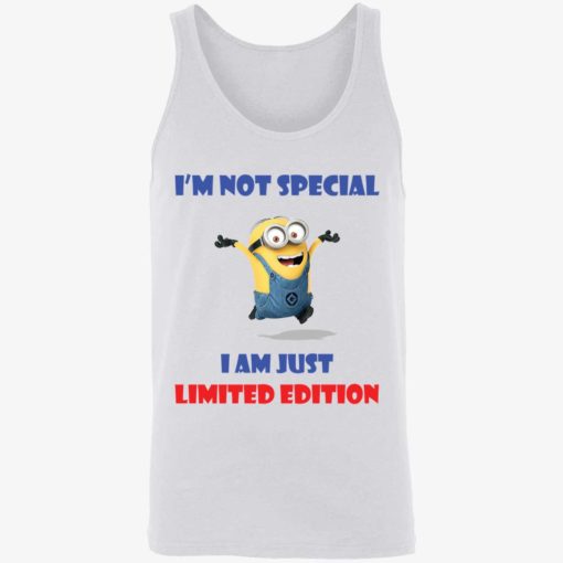 up het im not special i am just limited edition shirt 8 1 Minion i'm not special i am just limited edition shirt