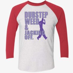 Dubstep weed and jacking off endas 9 1 Dubstep weed and jacking off shirt