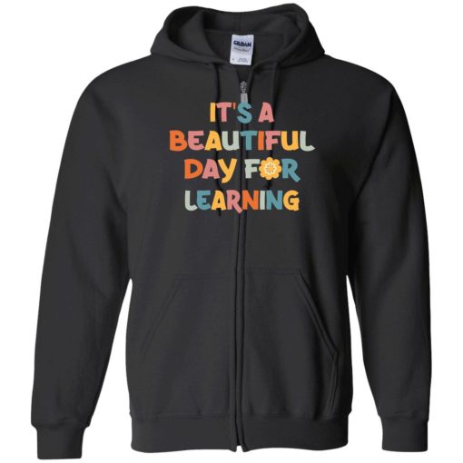 Endas Its Beautiful Day For Learning 10 1 It's a beautiful day to learn shirt