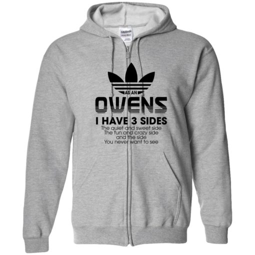 Endas as an owens i have 3 sides 10 1 As an owens i have 3 sides the quiet and sweet side the fun shirt