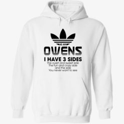 Endas as an owens i have 3 sides 2 1 As an owens i have 3 sides the quiet and sweet side the fun shirt