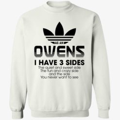 Endas as an owens i have 3 sides 3 1 As an owens i have 3 sides the quiet and sweet side the fun shirt
