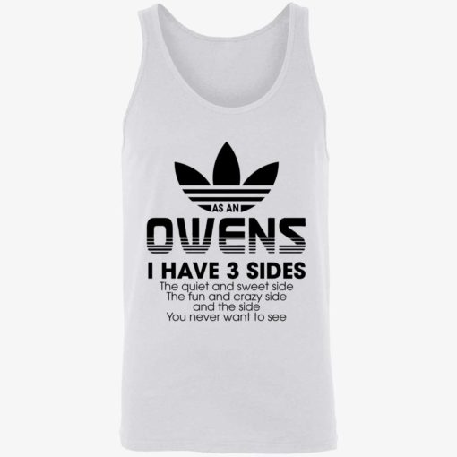 Endas as an owens i have 3 sides 8 1 As an owens i have 3 sides the quiet and sweet side the fun shirt