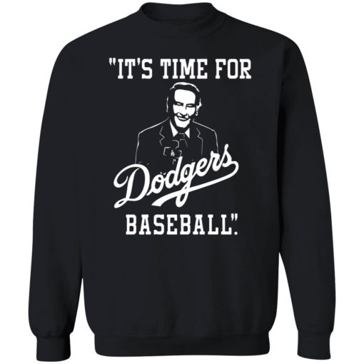 Its time for dodgers baseball shirt 3 1 Vin Scully It's time for dodgers baseball shirt