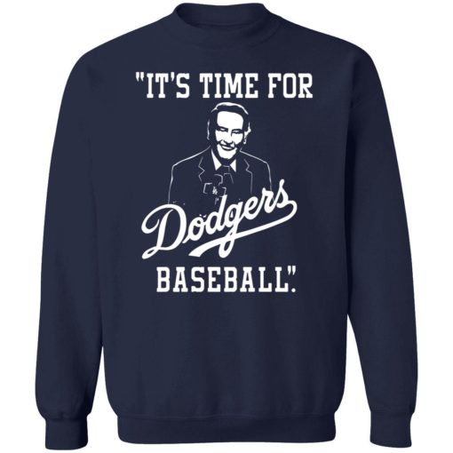 Its time for dodgers baseball shirt 3 navy Vin Scully It's time for dodgers baseball shirt