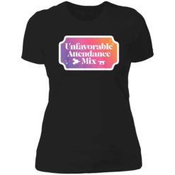 Unfavorable Attendance Mix T Shirt 6 1 Unfavorable attendance mix tshirt