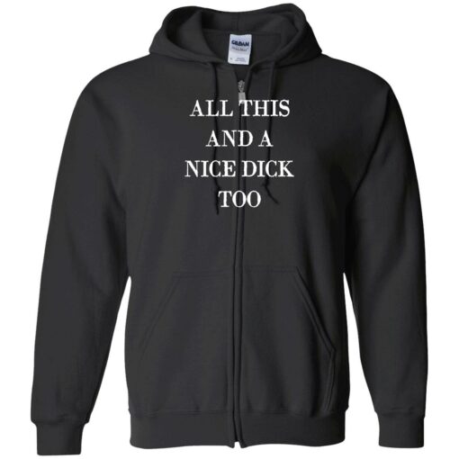 all this and a nice dick too shirt 10 1 All this and a nice dick too shirt