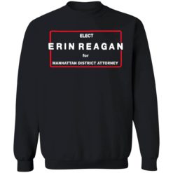endas Elect Erin Reagan For Manhattan District Attorney 3 1 Elect erin reagan for manhattan district attorney shirt
