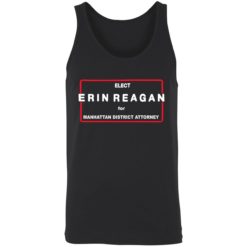 endas Elect Erin Reagan For Manhattan District Attorney 8 1 Elect erin reagan for manhattan district attorney shirt