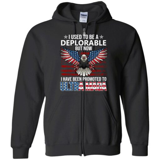 endas I Used To Be A Deplorable But Now I Have Been Promoted To Ultra Maga 10 1 Eagle i used to be a deplorable but now i have been promoted shirt