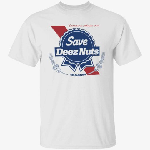 endas Save Deez Nuts 1 1 Established in memphis 2011 save deez nuts shirt