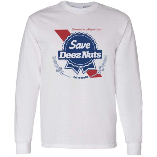 endas Save Deez Nuts 4 1 Established in memphis 2011 save deez nuts shirt