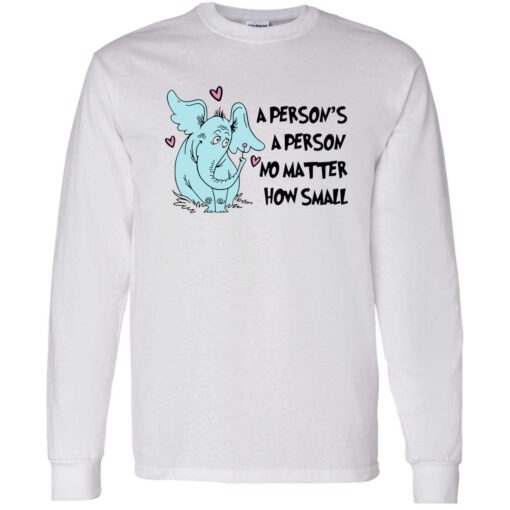 endas a persons a person no matter how small 4 1 Elephant a person’s a person no matter how small shirt