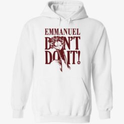 endas emmanuel dont do it 2 1 Emu emmanuel don’t do it shirt