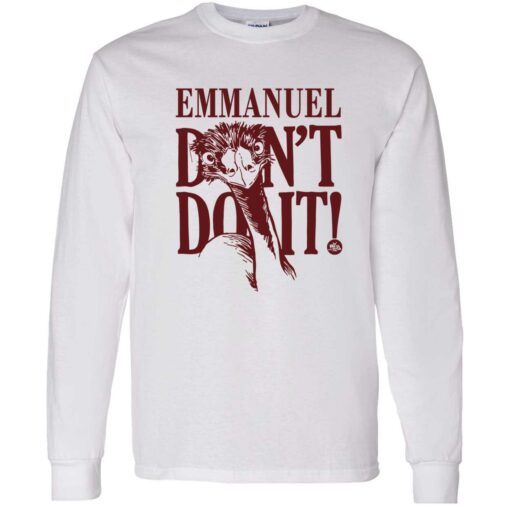 endas emmanuel dont do it 4 1 Emu emmanuel don’t do it shirt