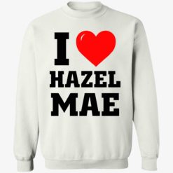 endas i love hazel mae shirt 3 1 I love hazel mae shirt