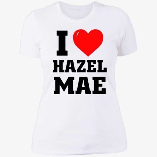 endas i love hazel mae shirt 6 1 I love hazel mae shirt