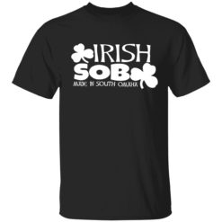 endas irish sob 1 1 Irish sob made in south omaha shirt