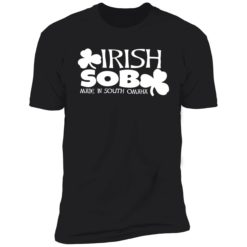 endas irish sob 5 1 Irish sob made in south omaha shirt