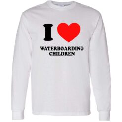 endas waterboarding children 4 1 I love waterboarding children shirt