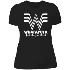 endas whataputa just like you like it shirt 6 1 Whataputa just like you like it shirt