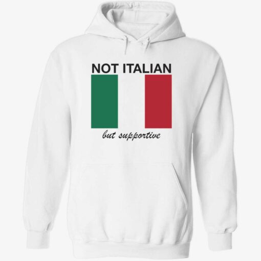 ennda Not italian but supportive 2 1 Not italian but supportive shirt