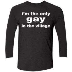 ennda im the only gay in the village 9 1 I'm the only gay in the village shirt