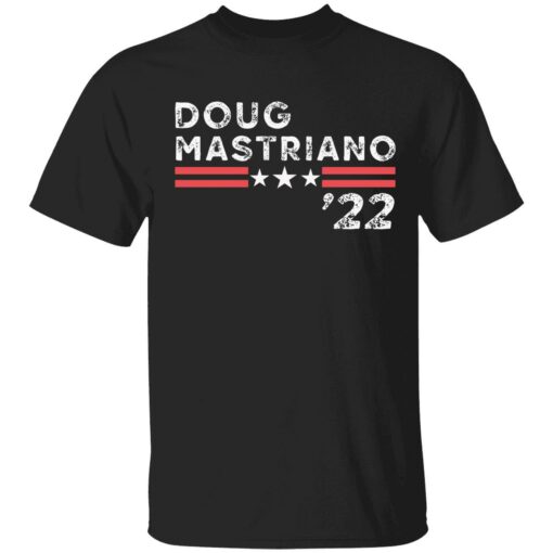 up het Doug Mastriano For Governor Shirt 1 1 Doug Mastriano 22 shirt