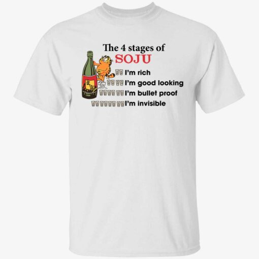 up het the 4 state of soju garfield 1 1 Garfield the 4 stages of soju i'm rich i'm good looking shirt