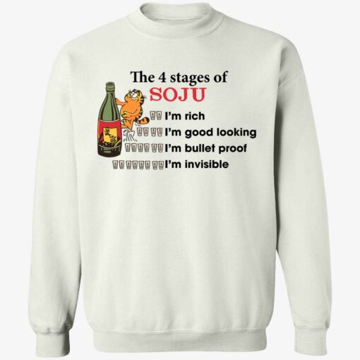 up het the 4 state of soju garfield 3 1 Garfield the 4 stages of soju i'm rich i'm good looking shirt