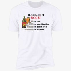 up het the 4 state of soju garfield 5 1 Garfield the 4 stages of soju i'm rich i'm good looking shirt