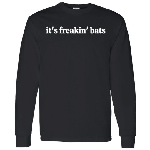 up het ts Freakin Bats Sweatshirt 4 1 It's freakin bats sweatshirt
