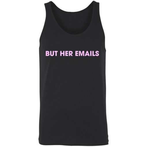 up het up them hat lele buck Hillary Clinton but her emails shirt 8 1 H*llary Cl*nton but her emails shirt