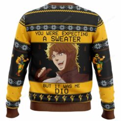 1659691348049e8e8f90 You were expecting a sweater but it was me Dio Christmas sweater