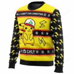 1659692506951d5188d1 All i want for christmas is chu ugly Christmas sweater
