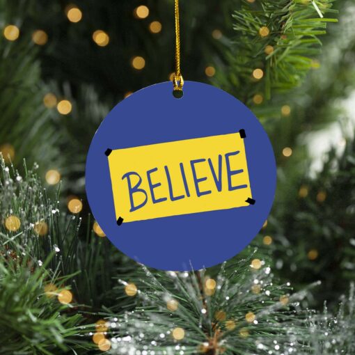 Believe cirel Ted Lasso Believe ornament