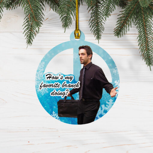 Hows my favorite branch doing mockup The Office How's my favorite branch doing ornament