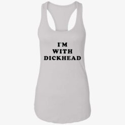Im with dick head shirt 7 1 I'm with d*ck head shirt