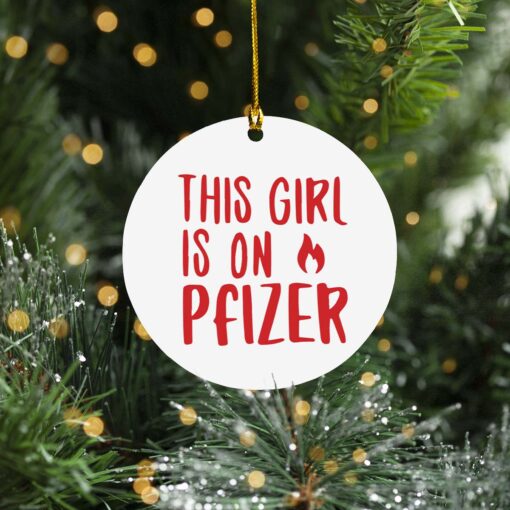 This girl fire on Pfizer Ornament circel This girl fire on Pfizer Ornament